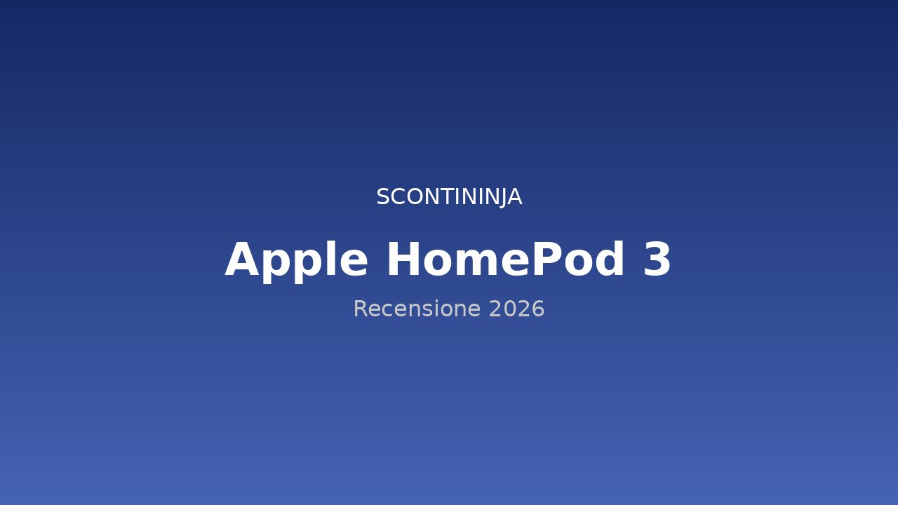 Copertina Recensione Apple HomePod 3 (2026): l'altoparlante intelligente che cambia le regole