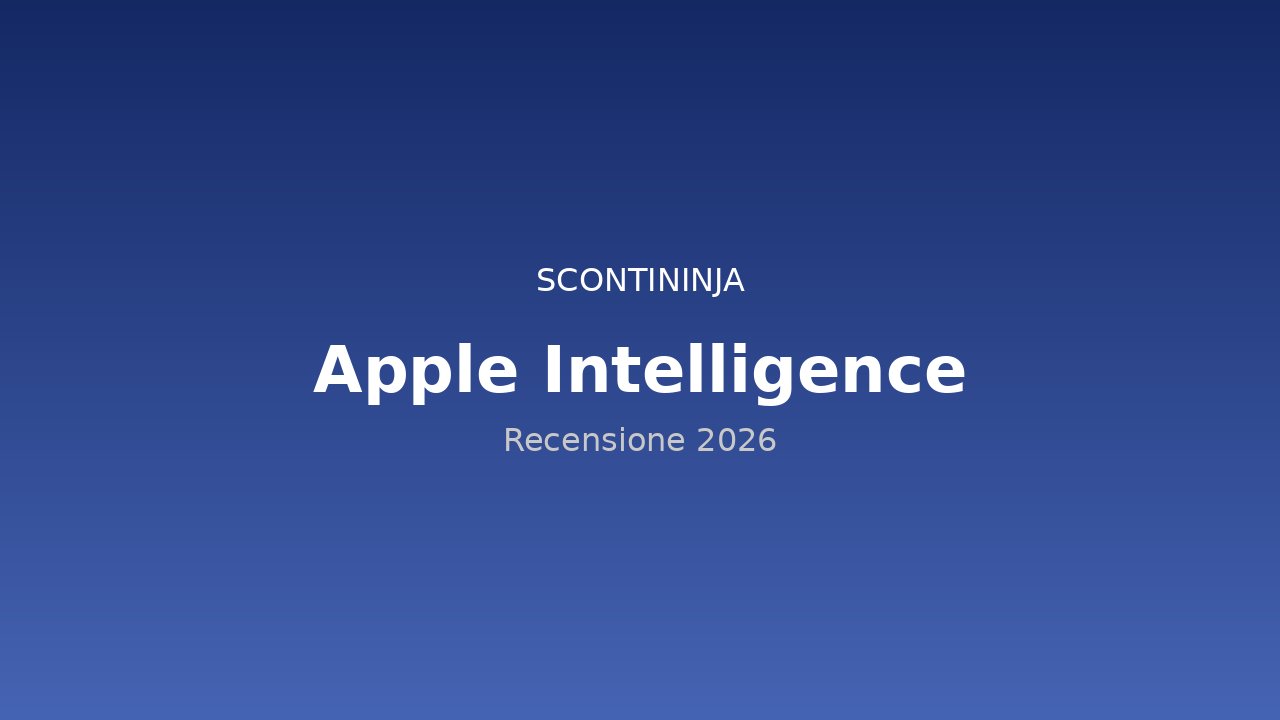 Copertina Recensione Apple Intelligence (2026): l'AI che non lascia traccia